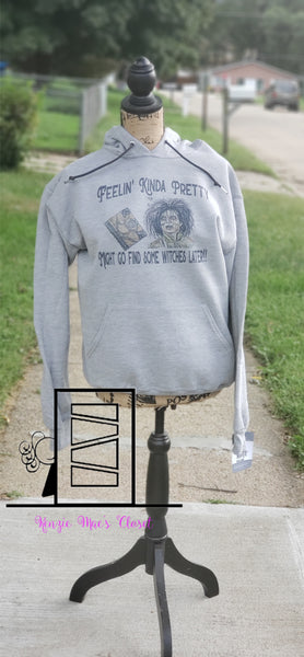Feelin' kinda pretty hoodie